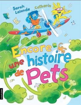 Paperback ENCORE UNE HISTOIRE DE PETS [French] Book