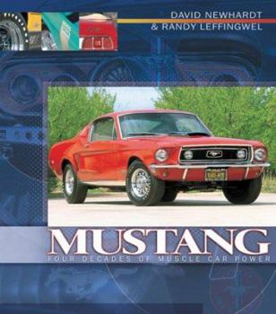 Hardcover Mustang: Four Decades of Muscle Car Power Book