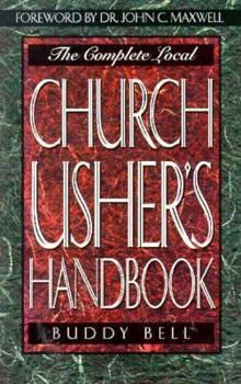Paperback The Complete Local Church Usher's Handbook Book