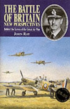 Hardcover The Battle of Britain: new perspectives: behind the scenes of the great air war Book