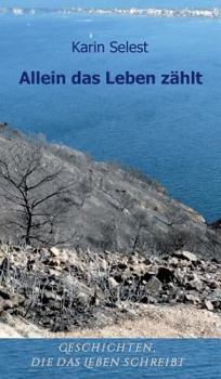 Hardcover Allein das Leben zählt [German] Book