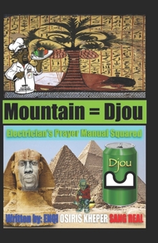 Paperback Electrician's Prayer Manual Squared: Mountain = Djou Book