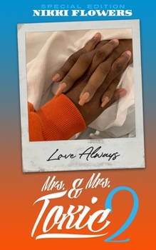 Paperback Mrs. & Mrs. Toxic 2 Special Edition Book