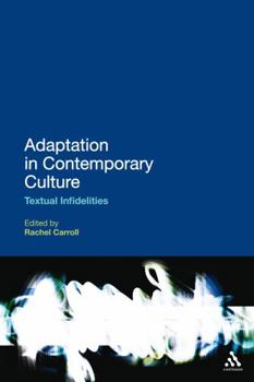 Paperback Adaptation in Contemporary Culture: Textual Infidelities Book