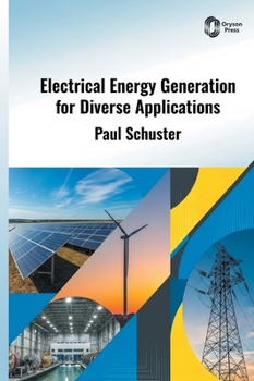 Hardcover Electrical Energy Generation for Diverse Applications Book