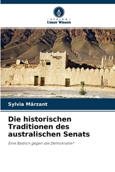 Paperback Die historischen Traditionen des australischen Senats [German] Book