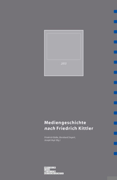 Paperback Mediengeschichte Nach Friedrich Kittler [German] Book