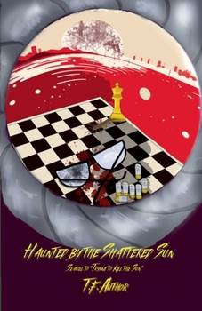 Paperback Haunted by the Shattered Sun Book