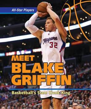 Paperback Meet Blake Griffin: Basketball's Slam Dunk King Book