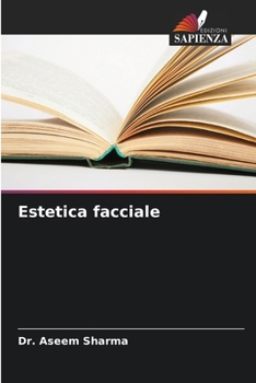 Estetica facciale (Italian Edition)