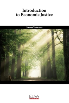 Paperback Introduction to Economic Justice Book