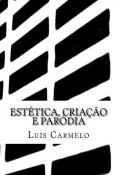 Paperback Estética, criação e paródia [Portuguese] Book