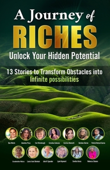 Paperback Unlock Your Hidden Potential: A Journey of Riches Book