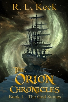 Paperback The Orion Chronicles: Book 1 - The God Stones Book