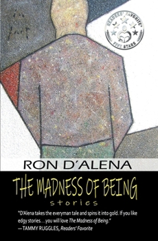 Paperback The Madness of Being: Stories Book