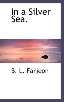 Paperback In a Silver Sea. Book