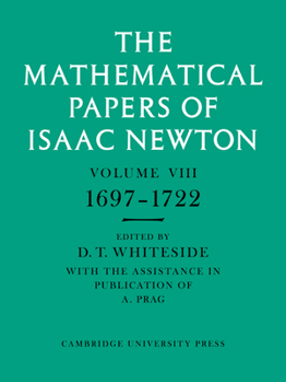 Paperback The Mathematical Papers of Isaac Newton: Volume 8 Book