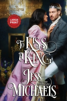 Paperback To Kiss a King: Large Print Edition [Large Print] Book