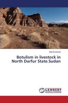 Paperback Botulism in Livestock in North Darfur State.Sudan Book