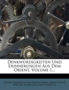 Paperback Denkwürdigkeiten und Erinnerungen aus dem Orient. [German] Book