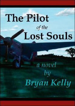 Paperback The Pilot of the Lost Souls Book