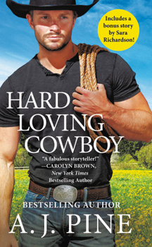 Mass Market Paperback Hard Loving Cowboy: Includes a Bonus Novella Book