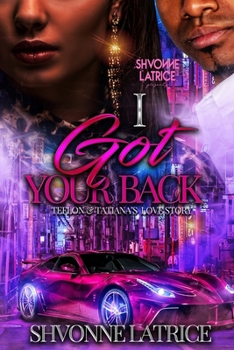 Paperback I Got Your Back: Teflon & Tatiana's Love Story Book