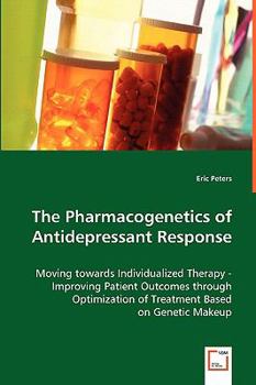 Paperback The Pharmacogenetics of Antidepressant Response Book