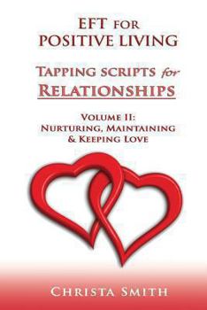 Paperback EFT for Positive Living: Tapping Scripts for Relationships II Book