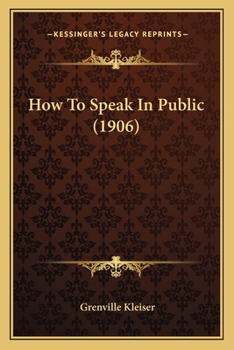 Paperback How To Speak In Public (1906) Book