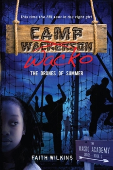 Paperback Camp Wacko: The Drones of Summer Book