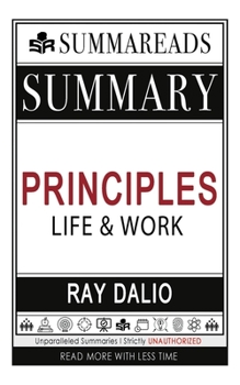 Paperback Summary of Principles: Life and Work by Ray Dalio Book