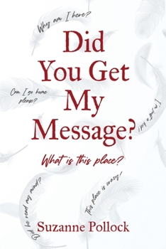 Paperback Did You Get My Message? Book