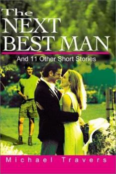 Paperback The Next Best Man: And 11 Other Short Stories Book