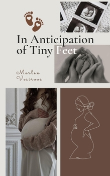 Paperback In Anticipation of Tiny Feet Book