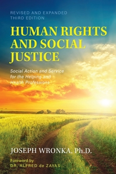 Hardcover Human Rights and Social Justice: Social Action and Service for the Helping and Health Professions Book