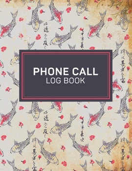 Paperback Phone Call Log Book: Telephone Message Tracker And Notebook, 110 Pages Voice Mail, 8.5x11in Journal Book, 4 Messages Per Page Book