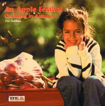 Hardcover An Apple Festival: Orchards in Autumn Book