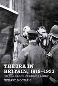 Paperback The IRA in Britain, 1919-1923: 'In the Heart of Enemy Lines' Book