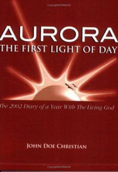 Paperback Aurora: The First Light of Day Book