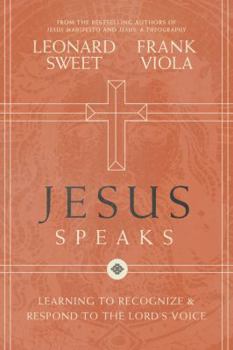 Hardcover Jesus Speaks: Learning to Recognize and Respond to the Lord's Voice Book