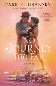 No Journey Too Far - Book #2 of the McAlister Family