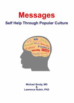 Hardcover Messages: Self Help Through Popular Culture Book