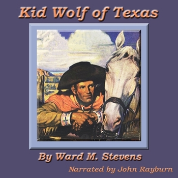 Audio CD Kid Wolf of Texas Book