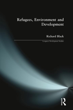 Paperback Refugees, Environment & Development Book