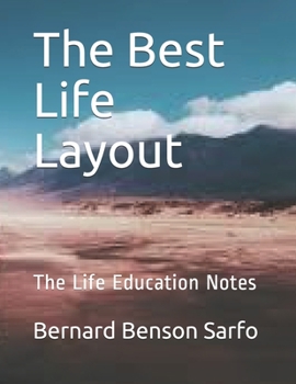 Paperback The Best Life Layout: The Life Education Notes Book