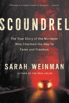 Paperback Scoundrel: The True Story of the Murderer Who Charmed His Way to Fame and Freedom Book