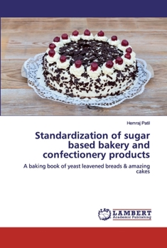 Paperback Standardization of sugar based bakery and confectionery products Book