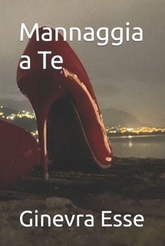 Paperback Mannaggia a Te [Italian] Book