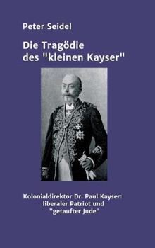 Hardcover Die Tragödie des "kleinen Kayser" [German] Book